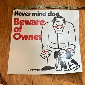 Humorous 'Beware of Owner' Dog Sign - Red and Black